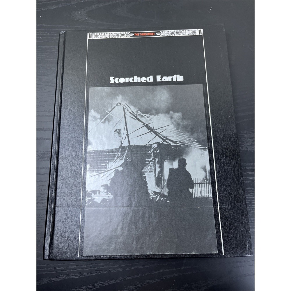Scorched Earth Third Reich Time Life Books WWII Series Hardcover Military